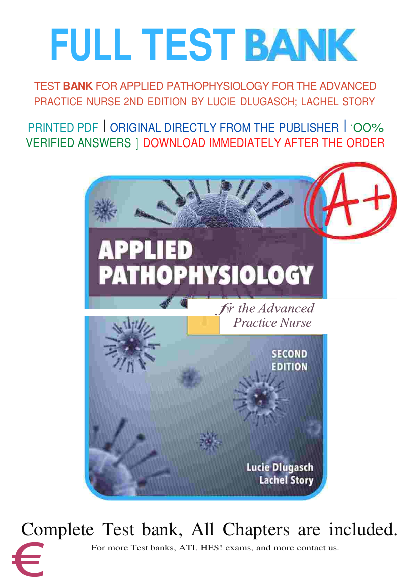 Test bank For Applied Pathophysiology for the Advanced Practice Nurse 2nd Edition by Lucie Dlugasch; Lachel Story