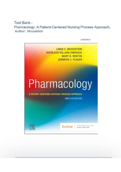 Test Bank for Pharmacology: A Patient-Centered Nursing Process Approach 12th Edition