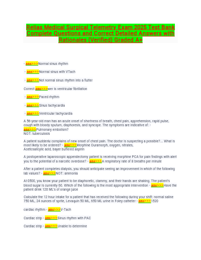 Relias medical surgical telemetry exam 2025 test bank complete questions and correct detailed answers with rationales verified