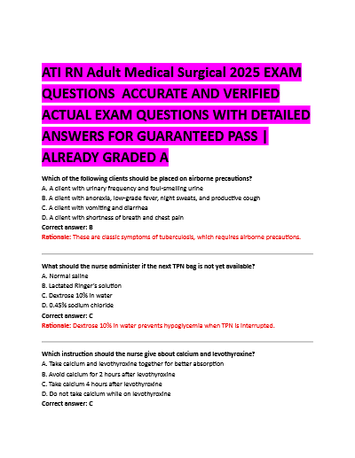Ati rn adult medical surgical 2025 exam questions accurate and verified actual exam