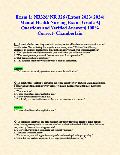 Exam 1: NR326/ NR 326 (Latest 2023/ 2024) Mental Health Nursing Exam| Grade A| Questions and Verified Answers| 100% Correct- Chamberlain
