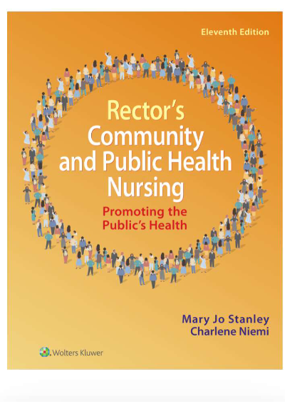 TESTBANK FOR Rector's Community and Public Health Nursing 11th Edition Stanley