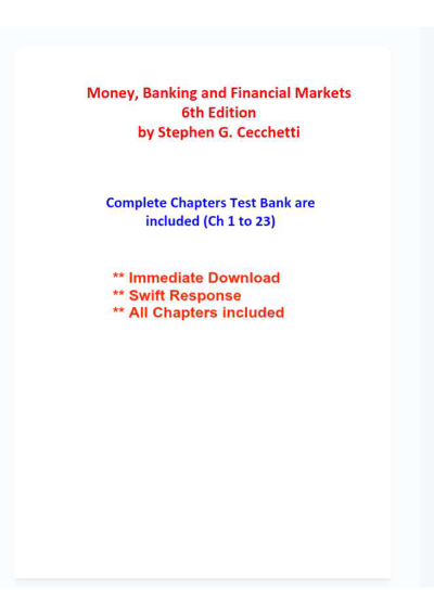 Test Bank Money, Banking and Financial Markets, 6th Edition by Stephen G. Cecchetti