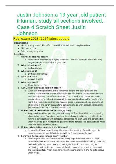Justin Johnson,a 19 year ,old patient iHuman..study all sections involved.. Case 4 Scratch Sheet