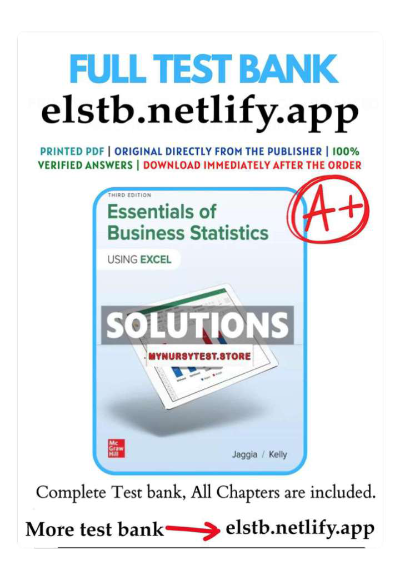 Solution Manual for Essentials of Business Statistics, 3rd Edition by Jaggia