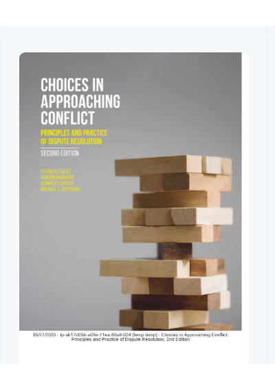 Choices in Approaching Conflict, Principles and Practice of Dispute Resolution 2nd Edi