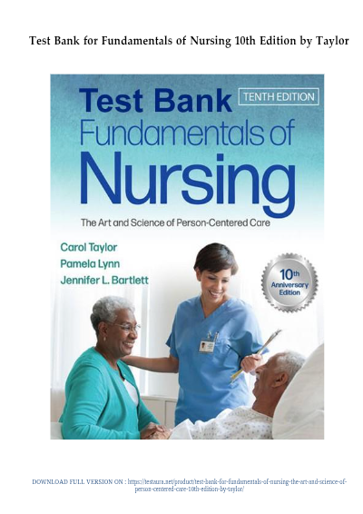 Fundamentals of Nursing 10th Edition – Taylor – Test Bank PDF