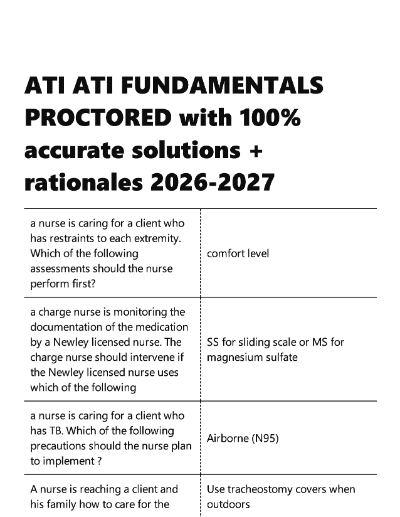 ATI FUNDAMENTALS PROCTORED with 100% accurate solutions + rationales 2026-2027