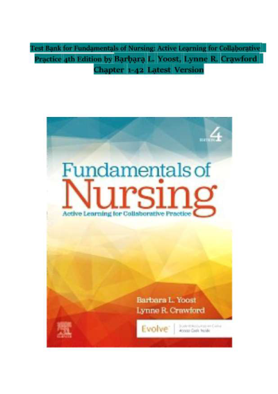 Fundamentals of Nursing: Active Learning for Collaborative Practice, 4th Edition, by Barbara L. Yoost and Lynne R. Crawford. Published by Elsevier, with Evolve resources.