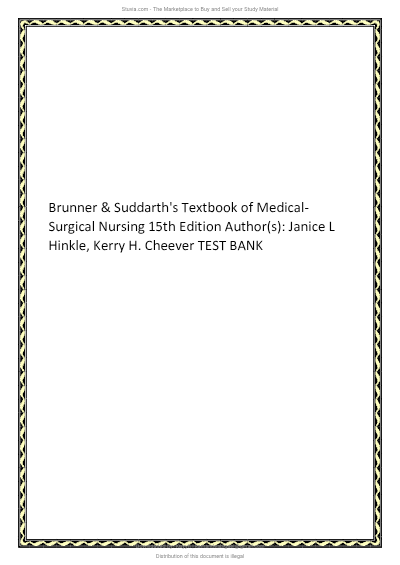 Test Bank for Brunner & Suddarth's Textbook of Medical-Surgical Nursing, 15th Edition