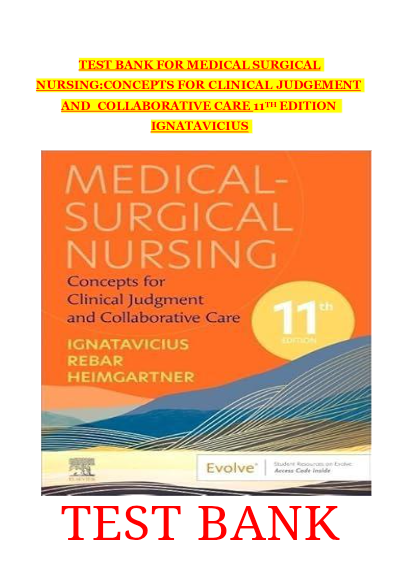 Lewis’s Medical Surgical Nursing 11th Edition Harding Test Bank( ALL CHAPTERS COVERED 1-68)