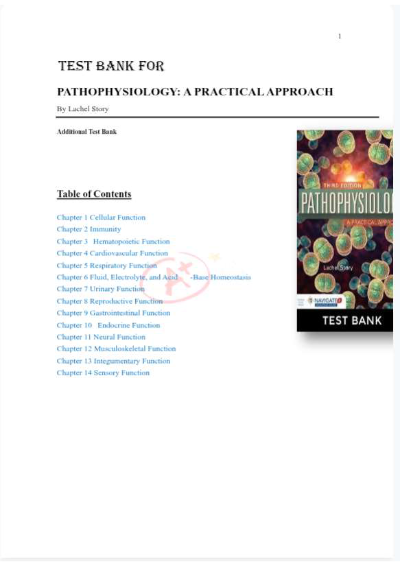 TEST BANK FOR PATHOPHYSIOLOGY A PRACTICAL APPROACH 3RD EDT ALL CHAPTERS COVERED
