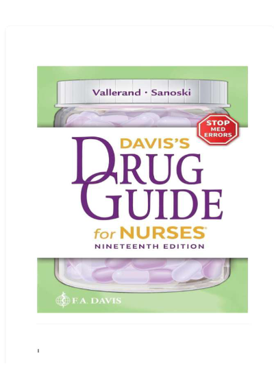 Davis's Drug Guide for Nurses (19th ed., 2025). April Hazard Vallerand & Cynthia A. Sanoski, F.A. Davis